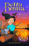 Bella Donna: Witch Camp by Ruth Symes